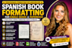 format spanish books for kindle ebook and paperback