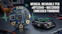 develop medical wearable pcb, nrf52840, max30009, ecg, ble and firmware