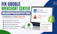 fix google merchant center misrepresentation and product feed errors for shopify