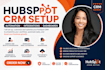 set up hubspot CRM, automation, integrations, and dashboards