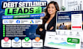 debt settlement leads debt relief leads debt consolidation fb ads sales funnel