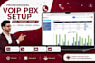 setup voip, cloud pbx, 3cx, freepbx, asterisk and magnus billing