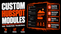 develop custom hubspot cms modules, sections and templates