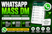 do whatsapp mass dm, bulk messaging to targeted audience