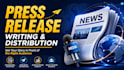 write press release and do press release distribution, pr writing, press release