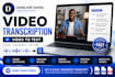 provide video transcription and convert video to text