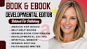 developmental book editor, proofread fiction novels, nonfiction memoir self help