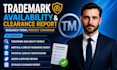 provide a trademark availability and clearance report