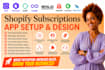 setup shopify subcriptions seal recharge subi loop bold appstle kaching paywhirl