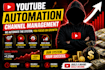 manage your youtube channel with automation