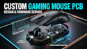 develop custom gaming mouse pcb optical sensor usb hid and firmware