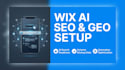 optimize wix website SEO using ai and GEO strategies