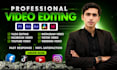 do professional video edit, youtube video editing