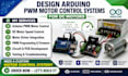 design arduino pwm motor control systems for dc motors