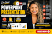do quick powerpoint presentation, design google slide, business presentation