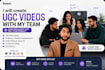 create ugc videos with my team