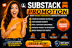 do substack promotion substack newsletter growth to boost organic subscribers