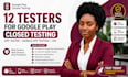 do 12 tester for google play closed testing app tester mobile app testing ios