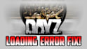 fix dayz server bugs errors and mod conflicts