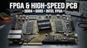 design fpga pcb with intel altera ddr4 ddr5 and high speed interfaces