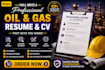 write a professional oil and gas resume and CV