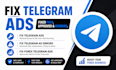 fix telegram ads, fix telegram ad errors, fix forex telegram ads