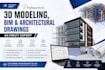 do professional 3d modeling bim, autocad, architectural drawings as revit expert