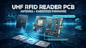 design rfid reader pcb, uhf rfid, antenna and embedded firmware