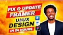 redesign framer website, fix, update and create modern framer iu UX design