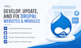 develop, update, fix drupal modules and websites for you