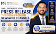 distribute your press release through premium newswire channels