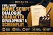 write movie script dialogue, character development and screenplay