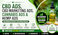 create cbd ads cbd marketing ads cannabis ads  hemp ads