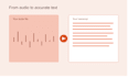 transcribe audio and video to accurate, clean text