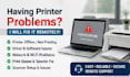 fix printer, scanner and printing problems remotely