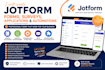 create jotform forms, surveys, applications and automations