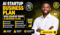 write a solid ai startup business plan with startup cost and revenue plan