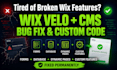 fix wix velocode bugs,cms database errors and custom functionality