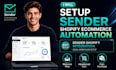 setup sender ecommerce automation sender shopify integration email workflow