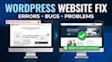 fix wordpress errors, bugs, and website issues