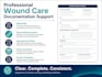 be your hipaa certified wound care medical scribe