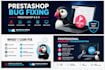 fix prestashop bugs errors and technical issues