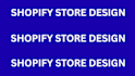 do shopify store design redesign shopify website develo