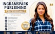 handle your ingramspark publishing professionally