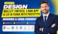 design wallet, fintech, loan app UI UX in figma with prototype