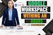 setup google workspace, fix email deliverability, and authenticate domain