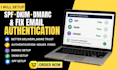 setup spf dkim dmarc and fix email authentication issues