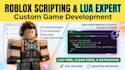 script your roblox game custom mechanics lua scripter expert