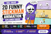 create 2d funny cartoon stickman animation explainer videos