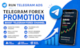 run telegram ads, telegram forex promotion, boost telegram forex channel